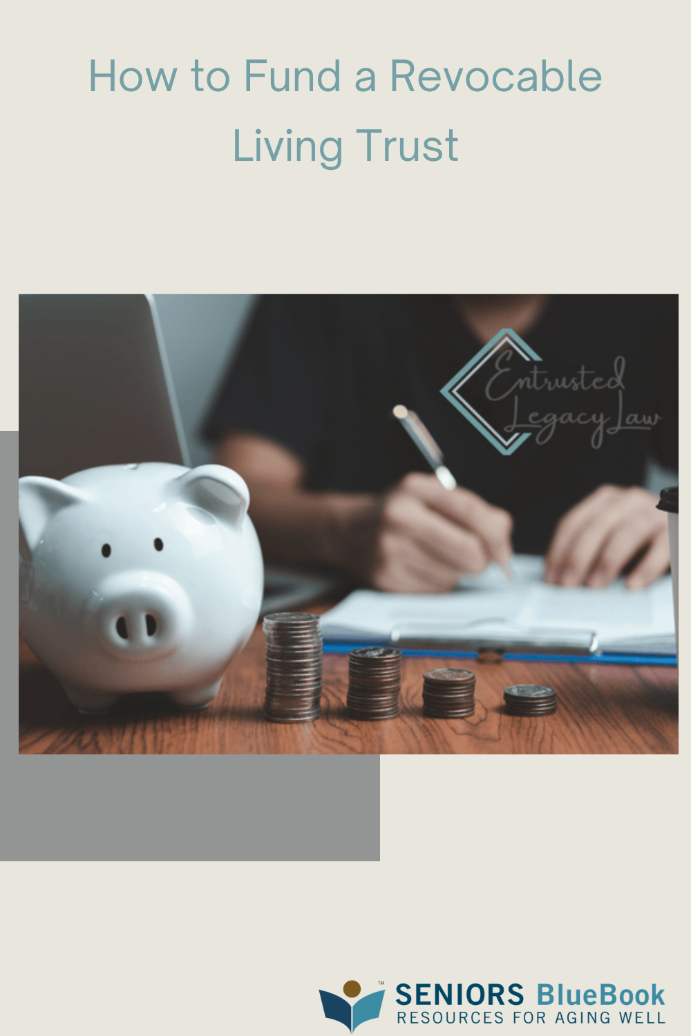 How to Fund a Revocable Living Trust